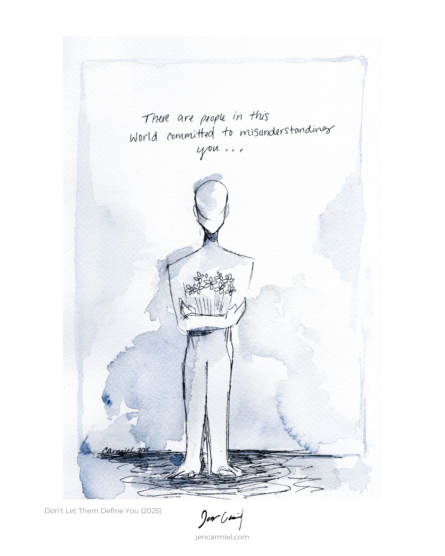 Don't Let Them Define You Art Prints