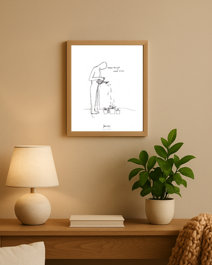 These Things Take Time Art Print