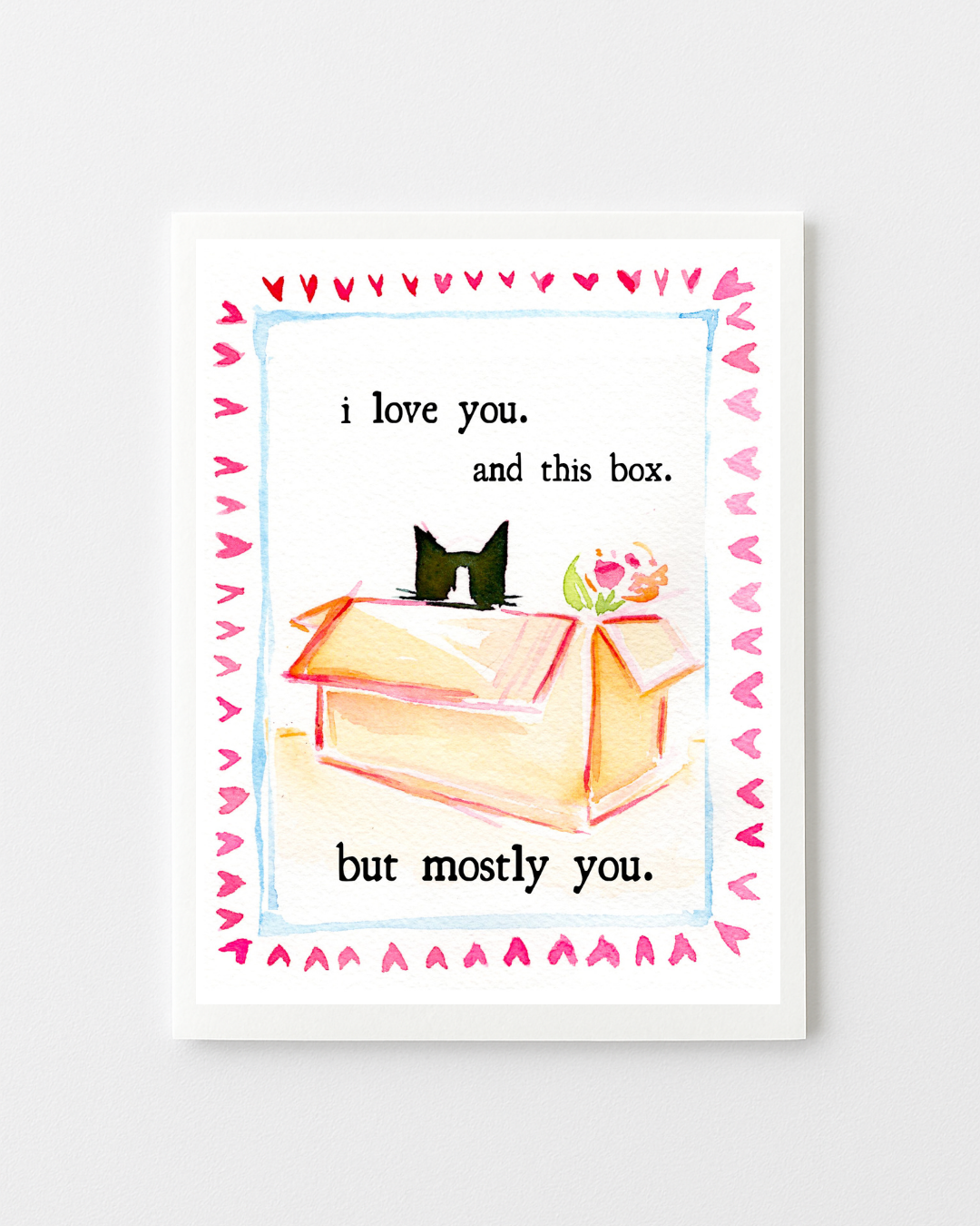 I Love You (And This Box) Valentine's Day Greeting Card