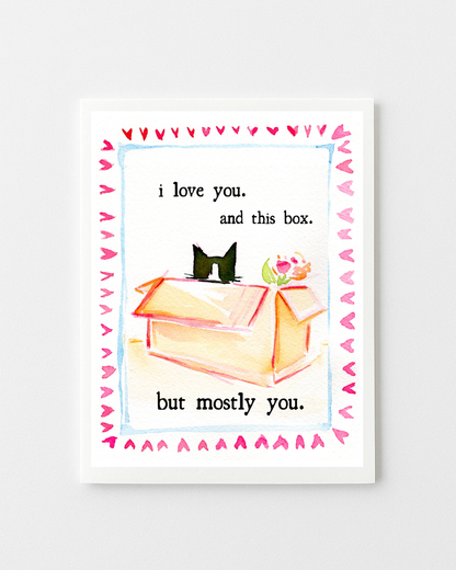 I Love You (And This Box) Valentine's Day Greeting Card
